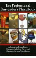 Professional Bartender's Handbook