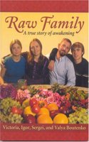 Raw Family: a True Story of Awakening