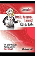 Totally Awesome Training Activity Guide Book