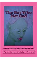 The Boy Who Met God