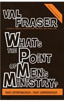 What's the point of Men's Ministry?