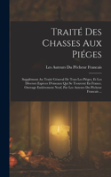 Traité Des Chasses Aux Piéges