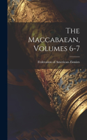 Maccabaean, Volumes 6-7