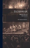 Elckerlijk