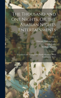 Thousand and One Nights, Or, the Arabian Nights Entertainments