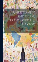 Christianity and Islam, Translated H.J. Chaytor