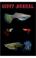 Guppy Journal: Ideal Guppy Fish Keeper Maintenance Tracker For All Your Aquarium Needs. Great For Logging Water Testing, Water Changes, And Overall Fish Observatio