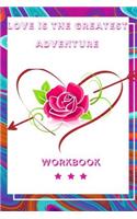 Love Is the Greatest Adventure