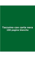 Taccuino con carta nera - 100 pagine bianche