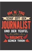 Am 8. Tag Schuf Gott Den Journalist Und Der Teufel Räumte Seinen Thron