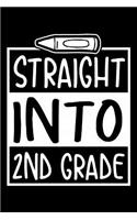 Straight Into 2nd Grade