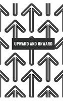 Upwards and Onwards