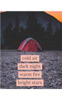 Cold Air Dark Night Warm Fire Bright Stars