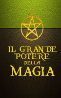 IL GRANDE POTERE DELLA MAGIA - Prima edizione