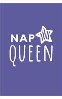 Nap Queen: Blank Lined Composition Notebook/Journal, 150 Page, Matte Finish with Quote, 6x9, Softcover