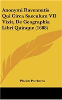 Anonymi Ravennatis Qui Circa Saeculum VII Vixit, de Geographia Libri Quinque (1688)