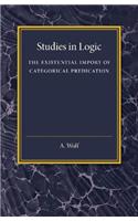 Existential Import of Categorical Predication: Studies in Logic
