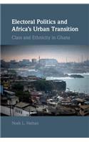Electoral Politics and Africa's Urban Transition