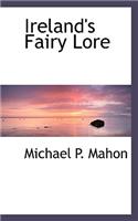 Ireland's Fairy Lore