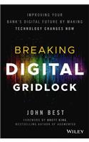 Breaking Digital Gridlock, + Website