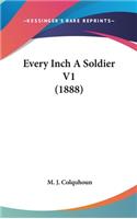 Every Inch A Soldier V1 (1888)