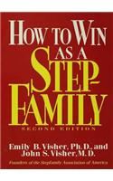 How To Win As A Stepfamily