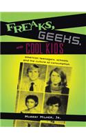 Freaks, Geeks, and Cool Kids