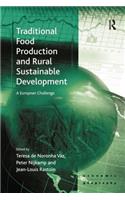 Traditional Food Production and Rural Sustainable Development