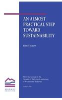 An Almost Practical Step Toward Sustainability