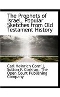 Prophets of Israel, Popular Sketches from Old Testament History