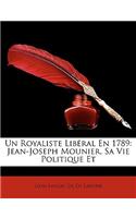 Un Royaliste Liberal En 1789