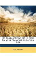 Les Traductions de La Bible En Vers Francais Au Moyen Age