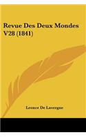 Revue Des Deux Mondes V28 (1841)