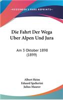 Fahrt Der Wega Uber Alpen Und Jura