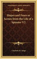 Hopes and Fears or Scenes from the Life of a Spinster V2