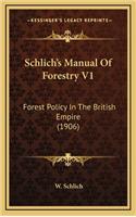 Schlich's Manual Of Forestry V1