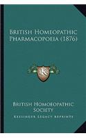 British Homeopathic Pharmacopoeia (1876): (English)