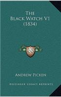 The Black Watch V1 (1834)