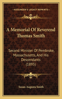 Memorial Of Reverend Thomas Smith