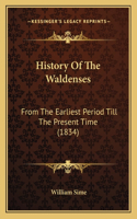History Of The Waldenses