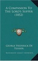 A Companion To The Lord's Supper (1852)