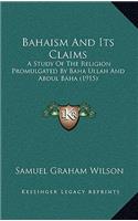 Bahaism And Its Claims