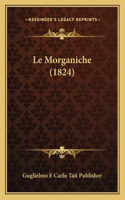 Le Morganiche (1824)