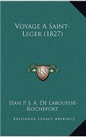 Voyage A Saint-Leger (1827)
