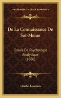 De La Connaissance De Soi-Meme