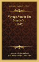 Voyage Autour Du Monde V1 (1845)