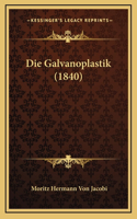 Die Galvanoplastik (1840)