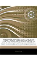 Articles on Sniper Warfare, Including: Battle of Stalingrad, Guerrilla Warfare, Sniper, Snipers of the Soviet Union, Vasily Zaytsev, Urban Warfare, En