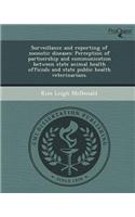 Surveillance and Reporting of Zoonotic Diseases: Perception of Partnership and Communication Between State Animal Health Officials and State Public He