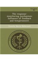 The Response-Monitoring Mechanism: Influence of Feedback and Temperament